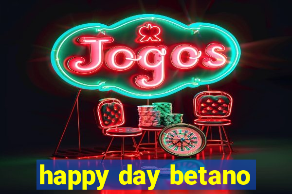 happy day betano